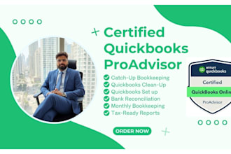 be your quickbooks proadvisor for catch up, clean up quickbooks bookkeeping
