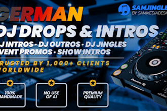 produce professional german dj drops, radio jingles and podcast intros