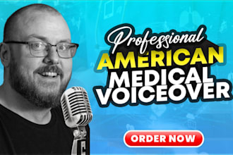 record a professional american medical voiceover