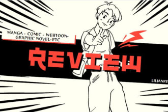 give a detailed review of your comic, manga, webtoon, etc