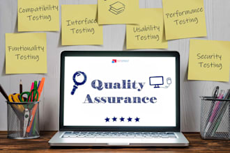 test your application and perform quality assurance