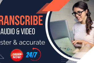 transcribe interviews, podcast, youtube, medical transcription in 6 hours
