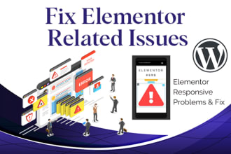 fix elementor and wordpress issues errors and bugs within 12 hours