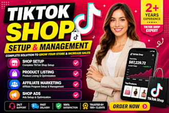 setup and manage tik tok shop, tik tok affiliate, tik tok ad
