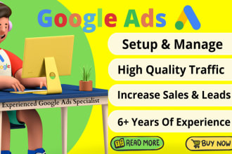 set up and manage highly profitable google ads and PPC campaigns