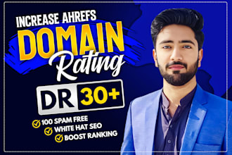 increase, domain rating dr, ahrefs dr, domain rating dr 30