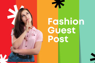 do fashion, beauty, makeup guest post dofollow backlink my high traffic blogs