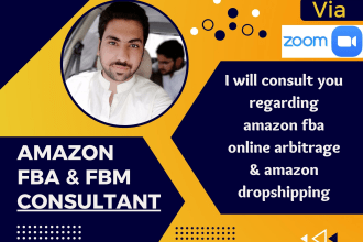 be your amazon fba, fbm business consultant, mentor, coach