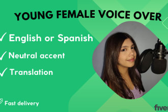 record a young female voice over in english or spanish