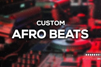 produce a nigeria or ghana afrobeat, amapiano for you