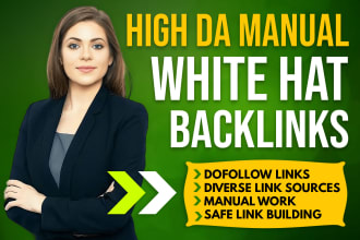 build high da white hat SEO dofollow backlinks for natural link building
