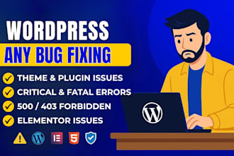 fix wordpress bugs, errors, issues, critical errors, elementor errors