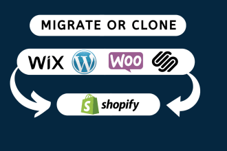 migrate or transfer wix, squarespace, wordpress woocommerce to shopify store