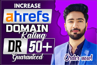 increase ahrefs,ahrefs dr, dr rating,dr rating dr 50