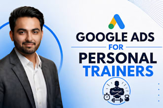 set up google ads campaigns for gyms or personal trainers