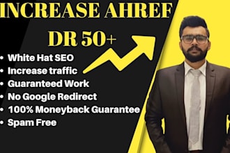 increase domain rating ahref dr 50 plus using SEO do follow backlinks