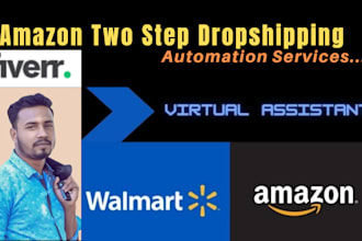 do walmart and amazon two step dropshipping automation