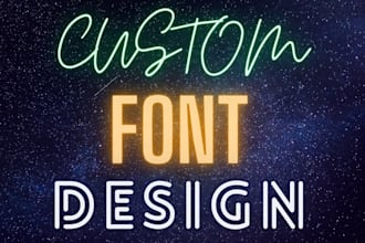 Review  design and develop new custom font and typography for your project