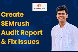 perform semrush audit report and increase your site health score