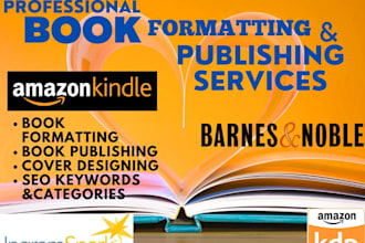 format and publish books for amazon KDP or kindle direct publishing