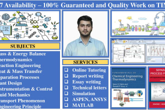 do thermodynamics, material and energy balance, fluid dynamics, heat transfer