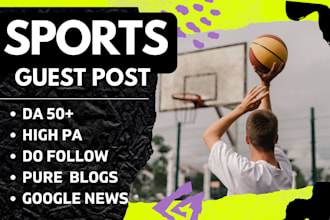 do sports and gaming guest post on sports blogs, gaming and sports backlinks