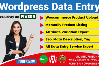 do wordpress data entry  and woocommerce product listing