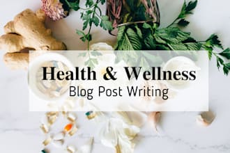 write wellness articles and health blog posts