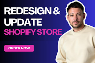 design or redesign your shopify store or ecommerce website