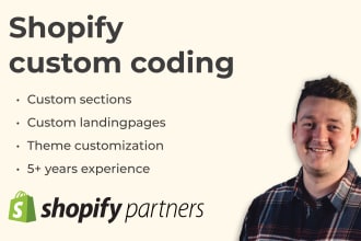 be your shopify developer for customizations