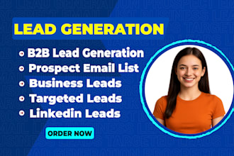 do targeted b2b lead generation, business lead, linkedin leads and prospect list
