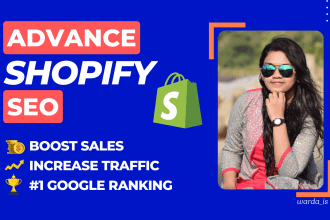 do advance shopify SEO for google rank, boost sales and increase traffic