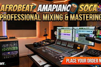 professionally mix, master afrobeat, amapiano and soca song