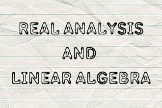 be your tutor for real analysis and linear algebra