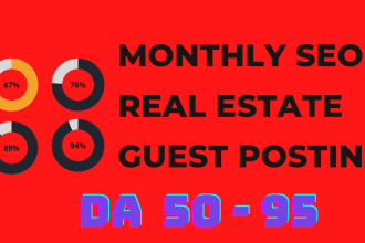 do monthly SEO package real estate guest posting high da blog post backlinks