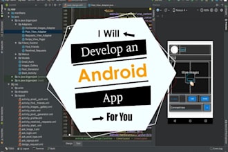 develop an android app or will be your android app developer