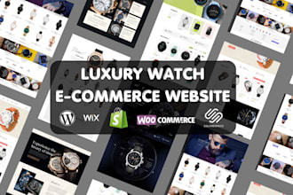 develop luxury watch website, watch shopify store, watch dropshipping website
