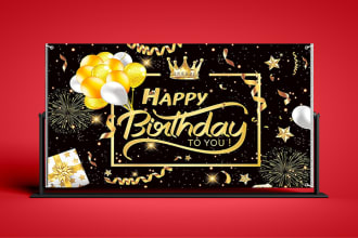 do birthday banner, poster, backdrop design in 24 hours