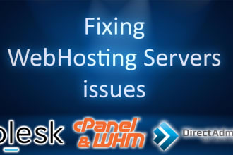 install, configure and fix cpanel, plesk and directadmin