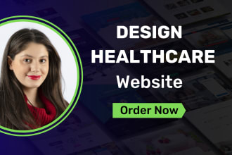 design healthcare, medical, dental, clinic, hospital, doctor, dentist website
