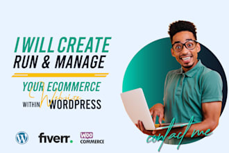 create run and manage your ecommerce wordpress website