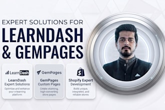 be shopify developer and do gempages and learndash