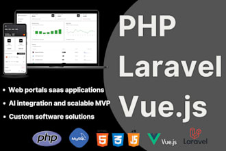 develop PHP, laravel, and vuejs website and web application