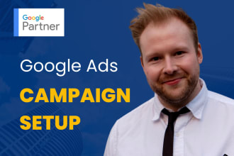 setup and create your google ads campaigns