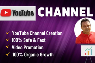 create, setup and grow your brand new youtube channel