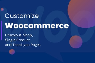 setup and redesign woocommerce store, cart, checkout, account pages