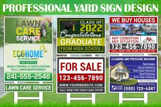 design yard sign, signboards, lawn sign, outdoor banner and signage design