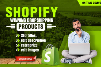 add winning products, upload products listing to shopify store