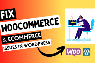 fix ecommerce and woocommerce issues, errors, problems, bugs for wordpress