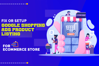 setup google shopping ads for shopify,ecommerce store, optimize shopping ads